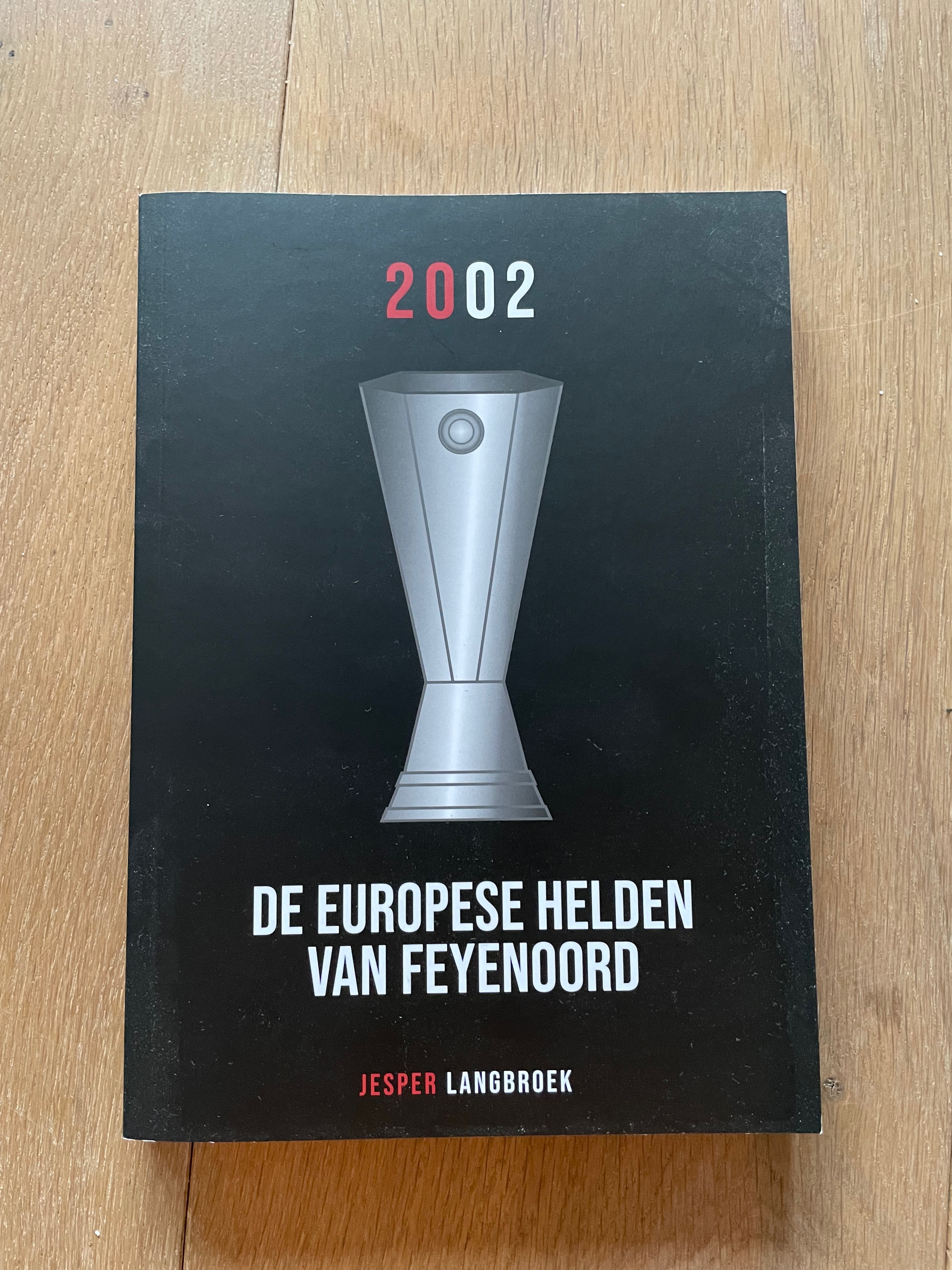 De Europese helden van Feyenoord 2002