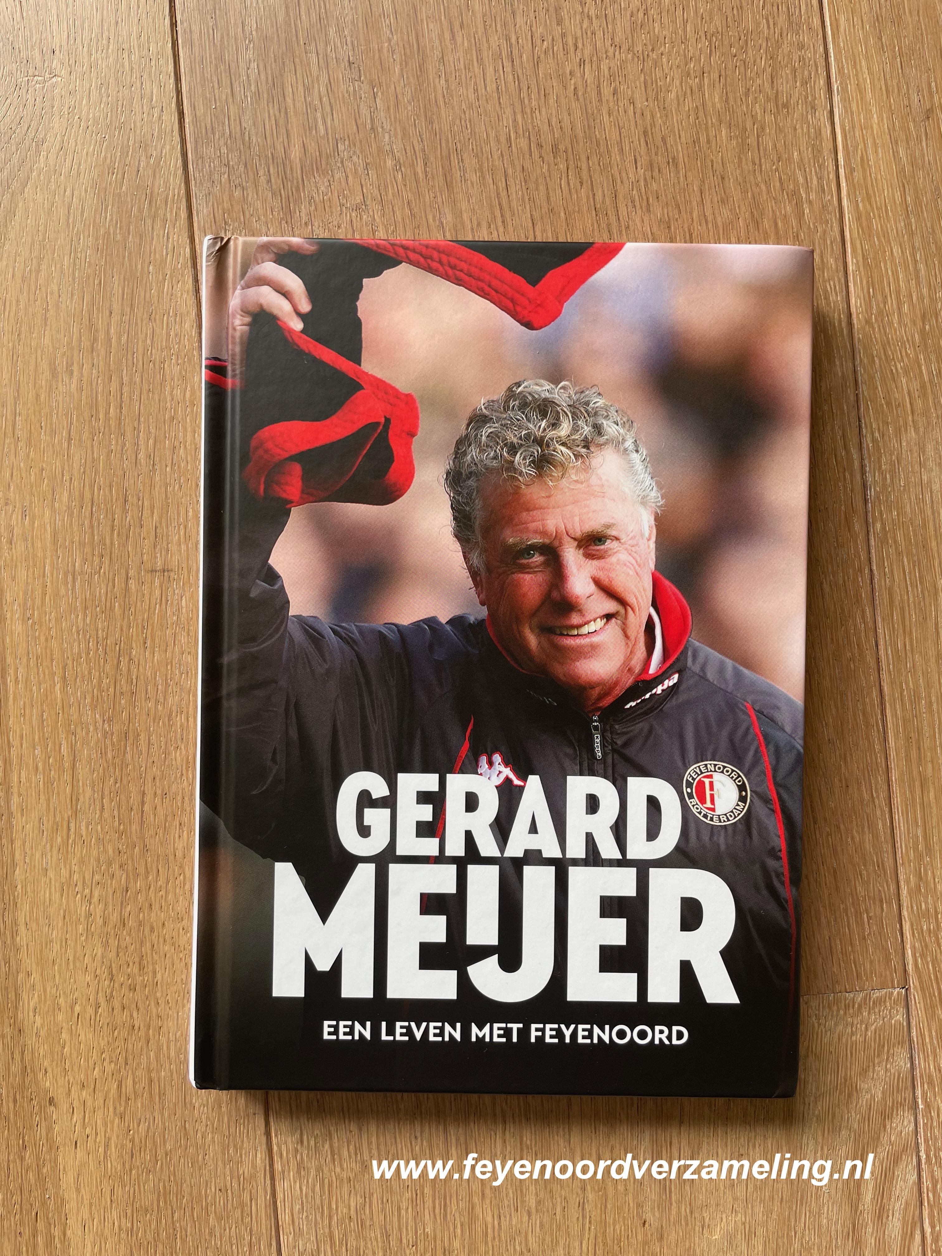 Gerard Meijer, een leven met Feyenoord